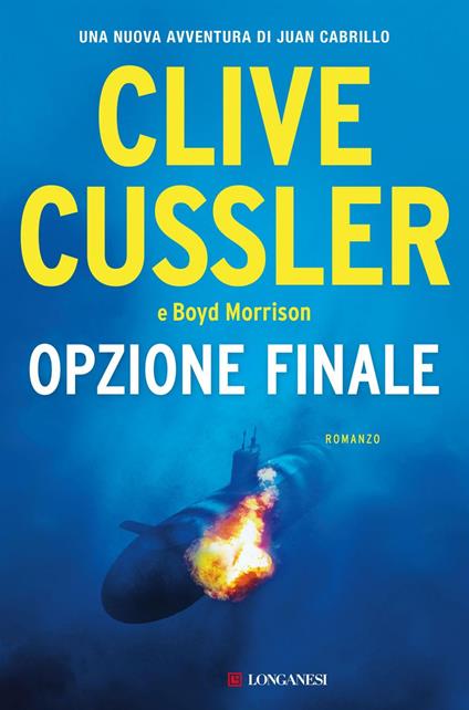 Opzione finale - Clive Cussler,Boyd Morrison,Annamaria Raffo - ebook