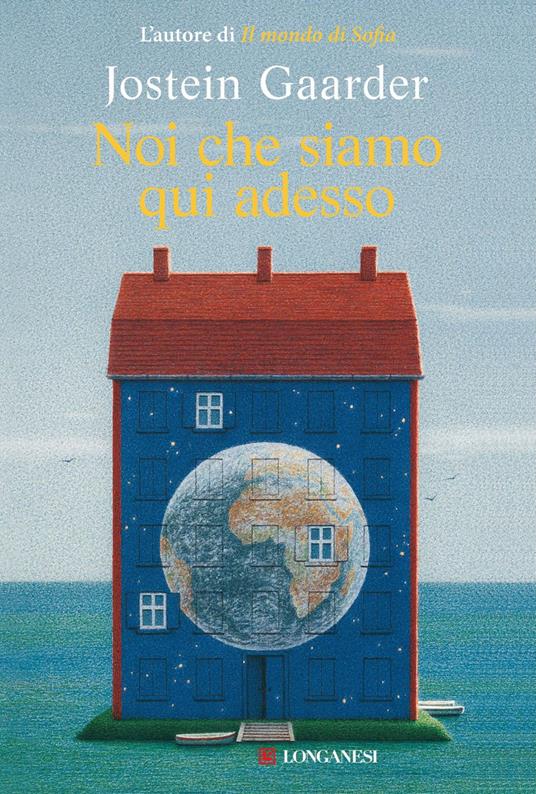Noi che siamo qui adesso - Jostein Gaarder - ebook