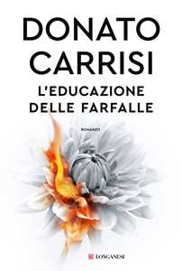 Libro L'educazione delle farfalle Donato Carrisi