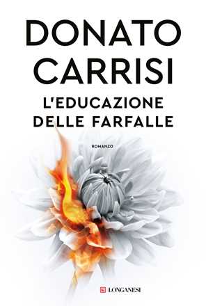 Libro L'educazione delle farfalle Donato Carrisi