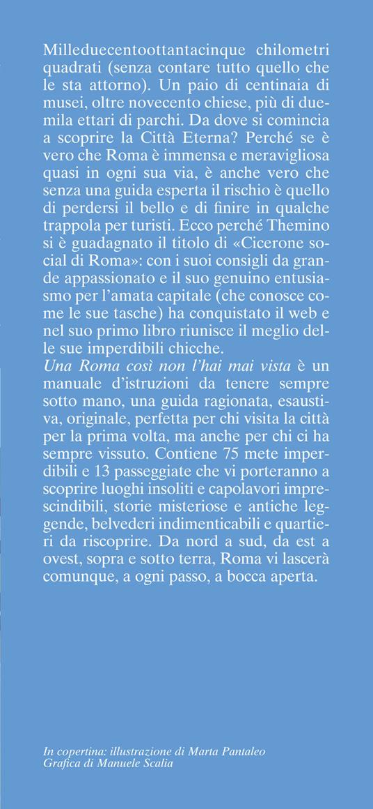 Una Roma così non l'hai mai vista. 75 chicche nella Capitale - Themino - 2