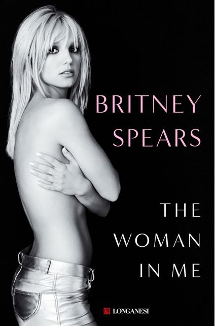 The woman in me. Ediz. italiana - Britney Spears - ebook