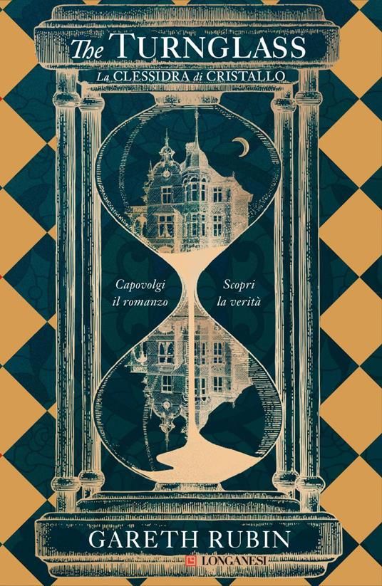 The turnglass. La clessidra di cristallo - Gareth Rubin,Giuseppe Maugeri - ebook