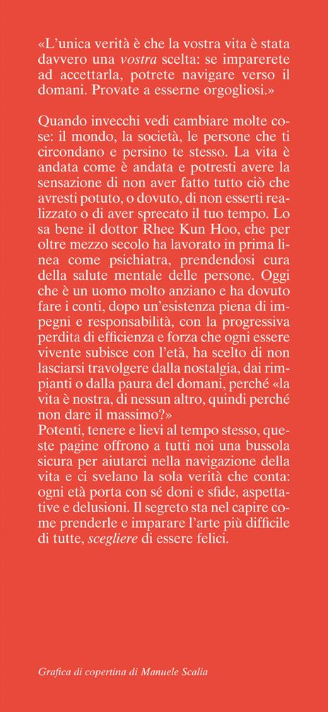 La gioiosa arte di invecchiare. La via coreana per una vita lunga e felice - Kun Hoo Rhee - 2