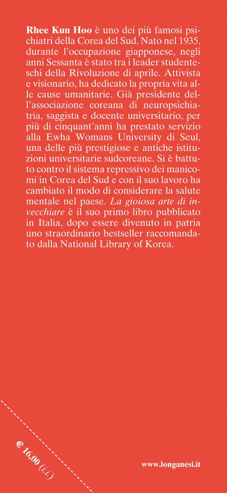 La gioiosa arte di invecchiare. La via coreana per una vita lunga e felice - Kun Hoo Rhee - 3