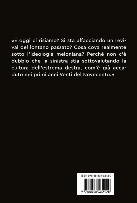 Nero indelebile. Le radici oscure della nuova destra italiana - Mirella Serri - 4