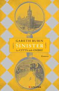 Libro Sinister. La città delle ombre Gareth Rubin