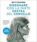 Disegnare con la parte destra del cervello