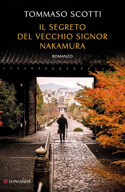 Il segreto del vecchio signor Nakamura - Tommaso Scotti - ebook