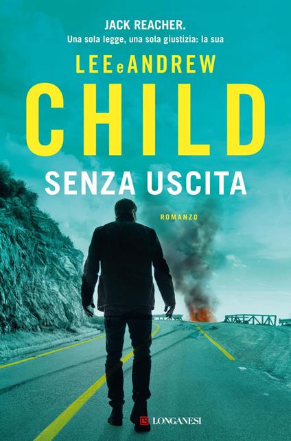 Senza uscita - Andrew Child,Lee Child,Adria Tissoni - ebook