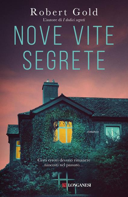 Nove vite segrete - Robert Gold,Giuseppe Maugeri - ebook
