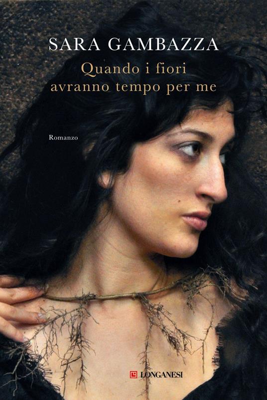 Quando i fiori avranno tempo per me - Sara Gambazza - ebook