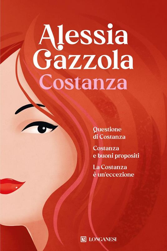 Costanza: Questione di Costanza-Costanza e buoni propositi-La Costanza è un'eccezione - Alessia Gazzola - ebook