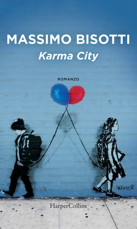 Karma city - Massimo Bisotti - ebook
