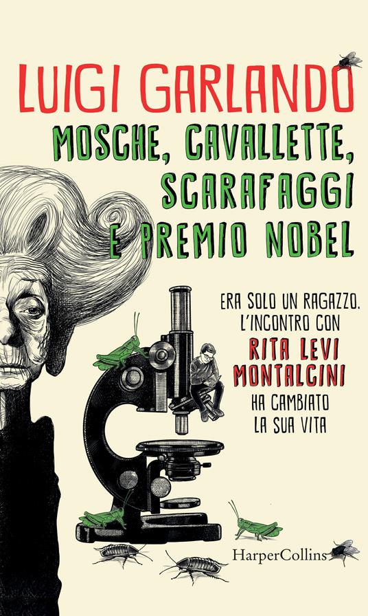 Mosche, cavallette, scarafaggi e premio Nobel - Luigi Garlando - ebook