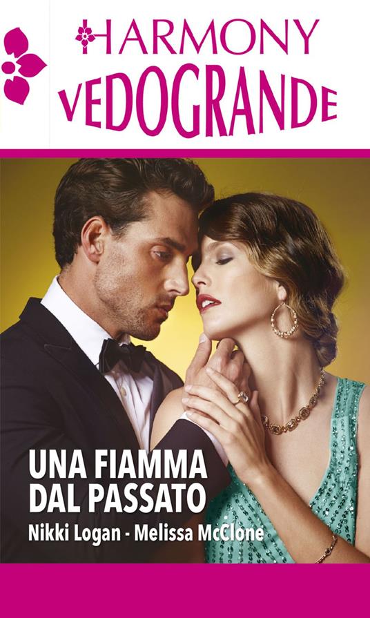 Una fiamma dal passato: Un compagno da conquistare-Allenamento al bacio - Nikki Logan,Melissa McClone - ebook