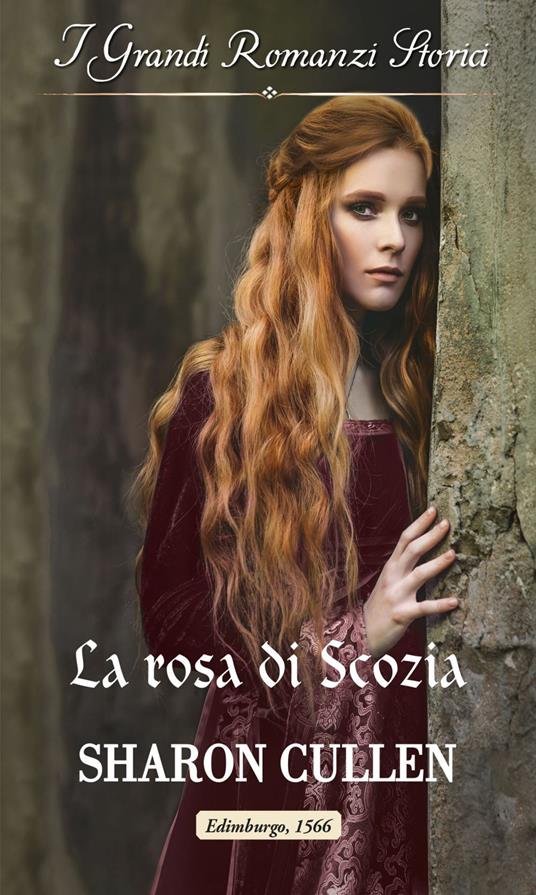 La rosa di Scozia. Le spie della regina. Vol. 2 - Sharon Cullen - ebook