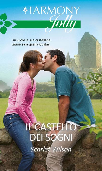 Il castello dei sogni - Scarlet Wilson - ebook