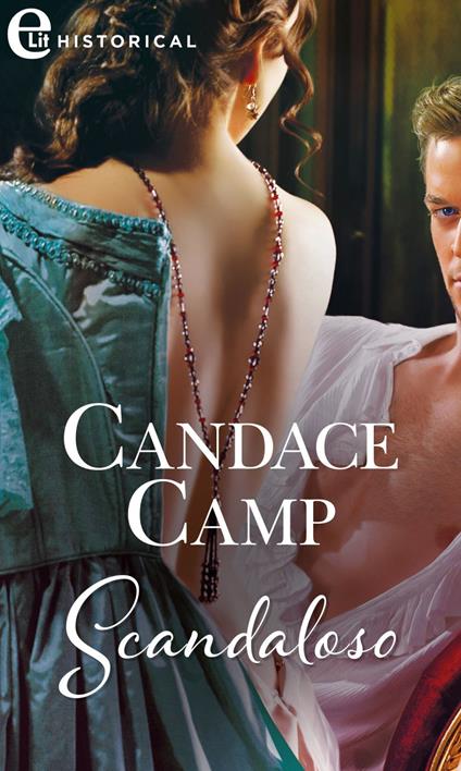 Scandaloso - Candace Camp - ebook