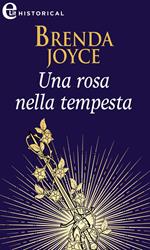 Una rosa nella tempesta