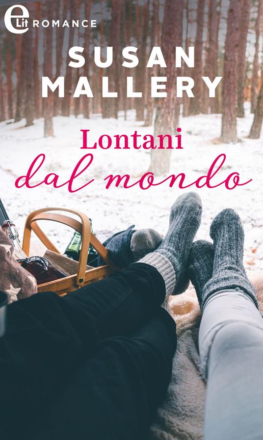Lontani dal mondo. Hometown heartbreakers. Vol. 2 - Susan Mallery - ebook