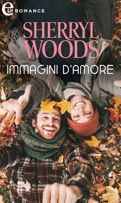 Immagini d'amore. Million dollar destinies. Vol. 3 - Sherryl Woods,Emanuela Brock - ebook
