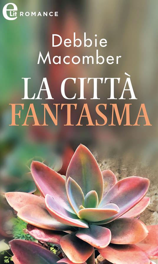 La città fantasma. Promise. Vol. 5 - Debbie Macomber - ebook