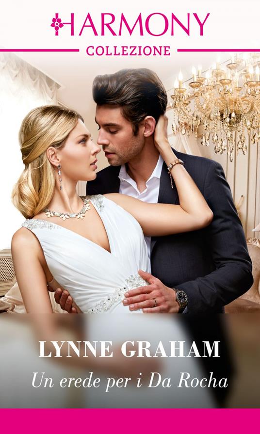 Un erede per i Da Rocha - Lynne Graham - ebook