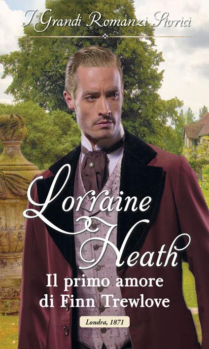 Il primo amore di Finn Trewlove. Gli illegittimi Trewlove. Vol. 3 - Lorraine Heath - ebook