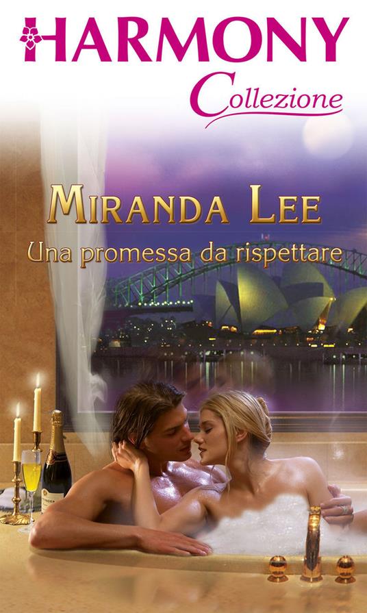 Una promessa da rispettare - Miranda Lee,Carla Maria De Bello - ebook