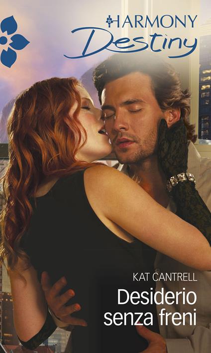 Desiderio senza freni - Kat Cantrell - ebook