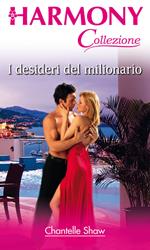 I desideri del milionario