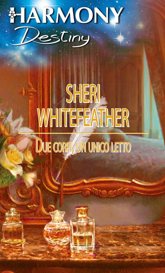 Due corpi, un unico letto - Sheri Whitefeather - ebook