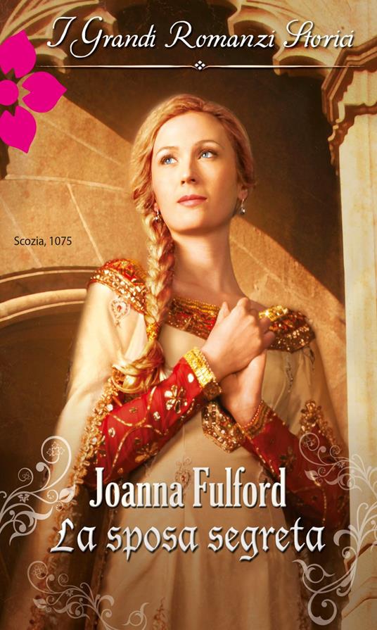 La sposa segreta - Joanna Fulford - ebook