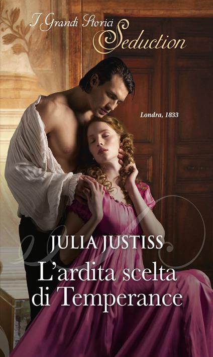 L' ardita scelta di Temperance - Julia Justiss - ebook