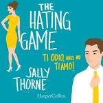 The Hating Game - Ti odio, anzi no ti amo!