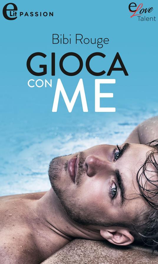 Gioca con me - Bibi Rouge - ebook