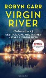 Destinazione Virgin River-Natale a Virgin River. Cofanetto Virgin River. Vol. 3