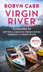 Sotto il cielo di Virgin River-Viaggio a Virgin River. Cofanetto Virgin River. Vol. 7