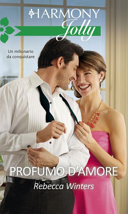 Profumo d'amore - Rebecca Winters - ebook