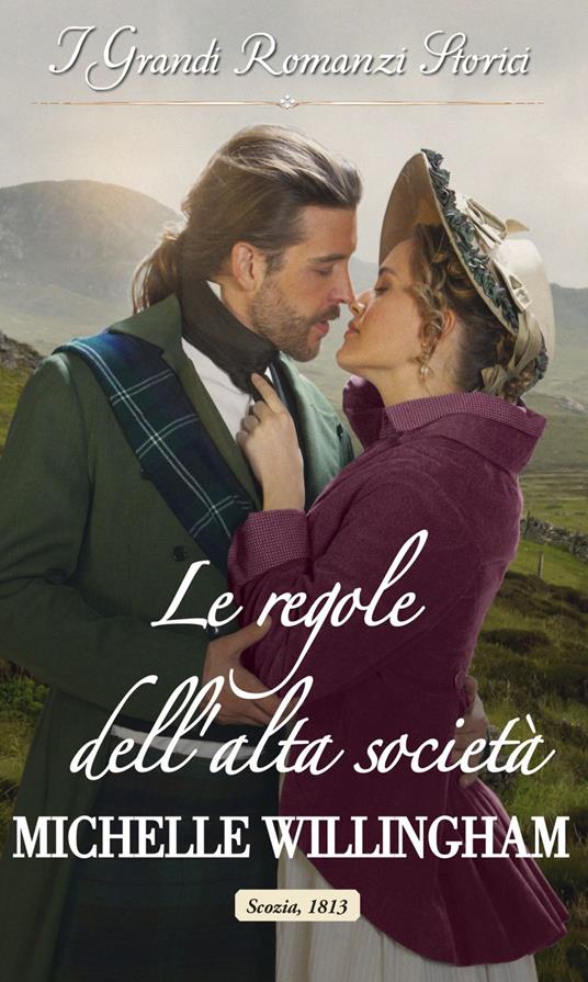 Le regole dell'alta società. Gli indomiti highlander. Vol. 1 - Michelle Willingham - ebook
