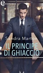 Il principe di ghiaccio. La famiglia reale dei Karedes. Vol. 1