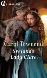 Svelando Lady Clare. Knights of Champagne. Vol. 2