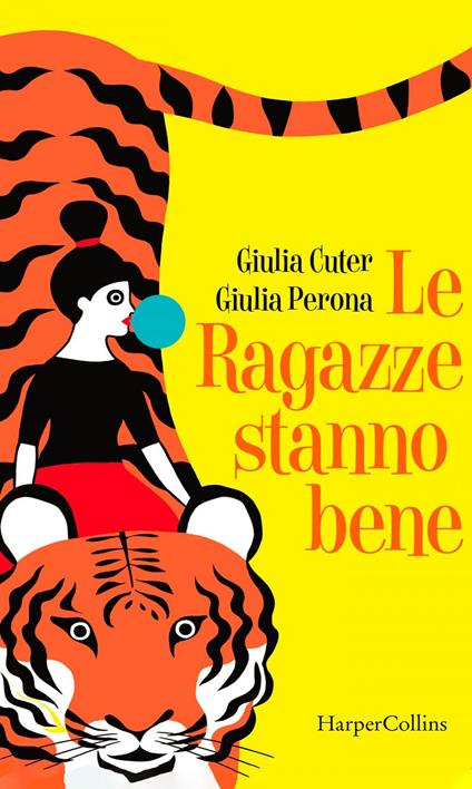 Le ragazze stanno bene - Giulia Cuter,Giulia Perona - ebook