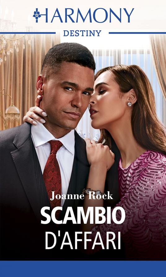 Scambio d'affari. Scapoli - Joanne Rock - ebook