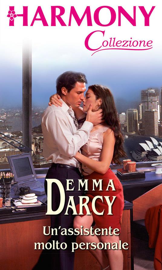 Un' assistente molto personale - Emma Darcy - ebook