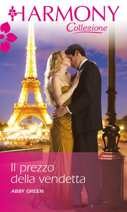 Il prezzo della vendetta - Abby Green - ebook