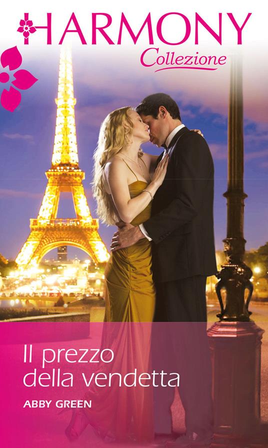 Il prezzo della vendetta - Abby Green - ebook