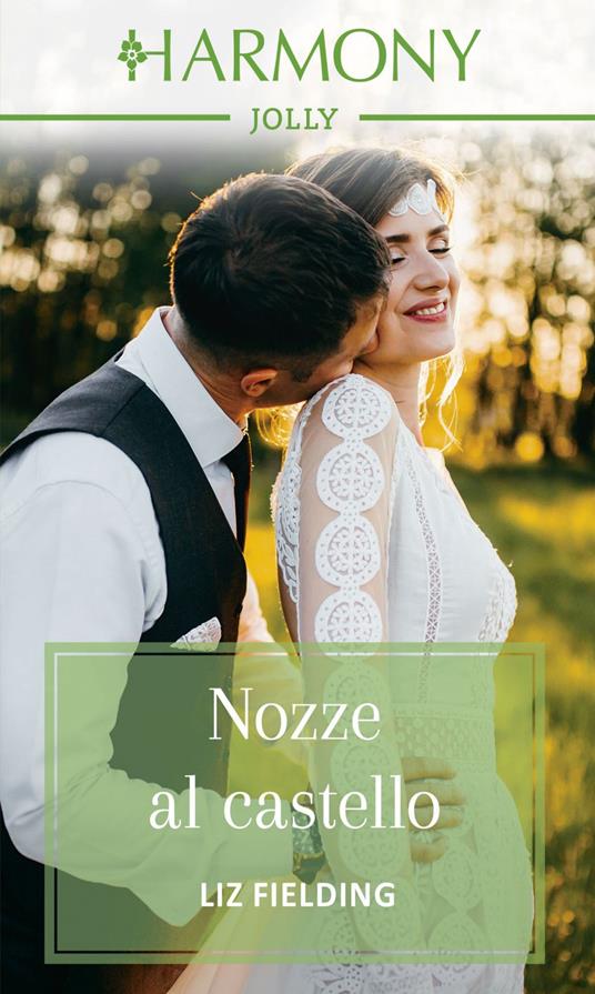 Nozze al castello - Liz Fielding - ebook