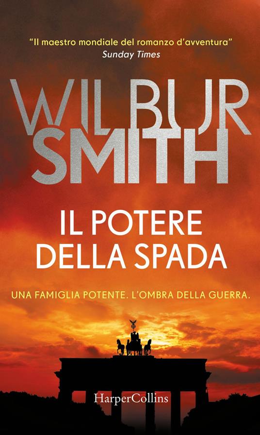 Il potere della spada - Wilbur Smith,Sara Caraffini - ebook
